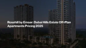 Rosehill by Emaar: Dubai Hills Estate Off-Plan Apartments Pricing 2025